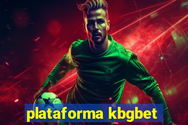 plataforma kbgbet